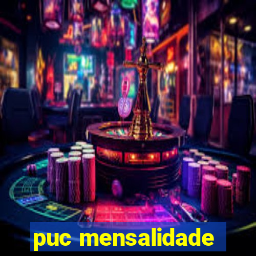 puc mensalidade