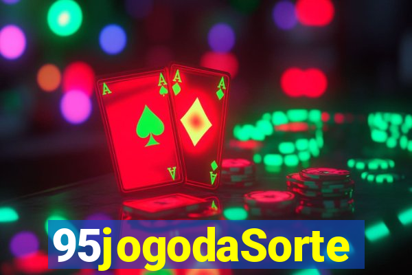 95jogodaSorte