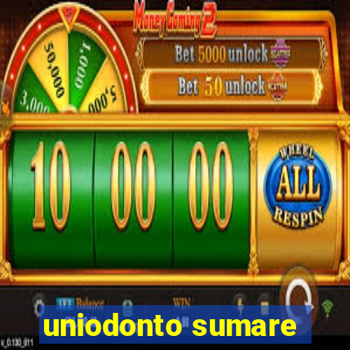 uniodonto sumare