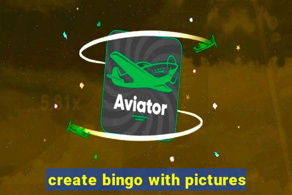 create bingo with pictures