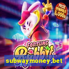 subwaymoney.bet