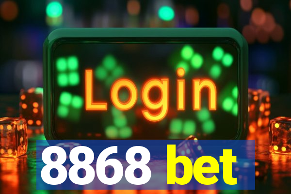 8868 bet