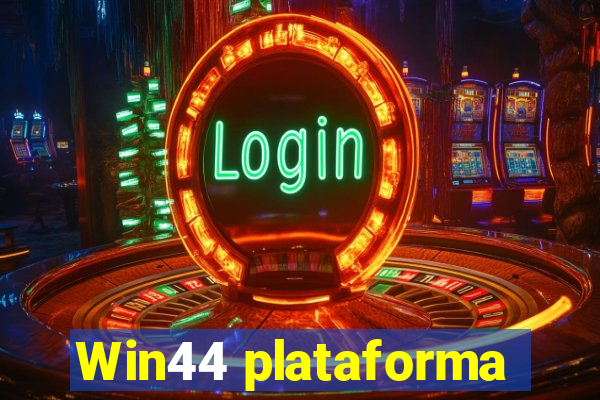 Win44 plataforma