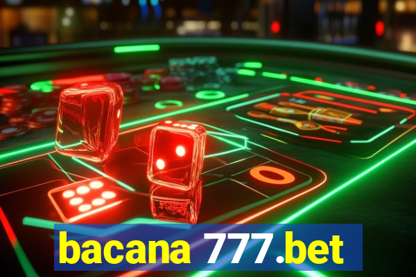 bacana 777.bet