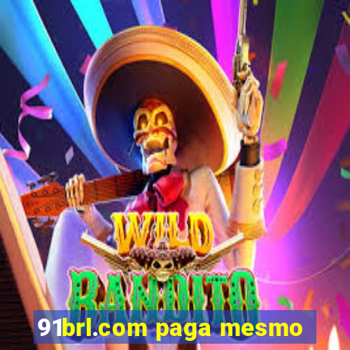 91brl.com paga mesmo