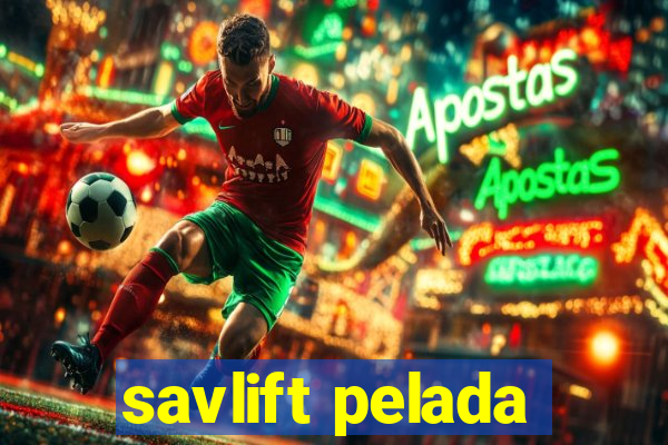 savlift pelada