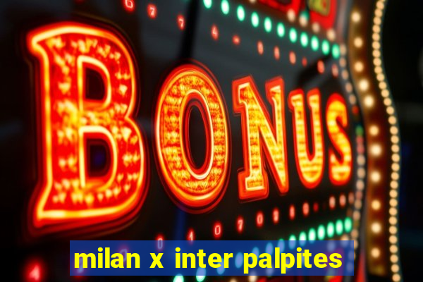 milan x inter palpites