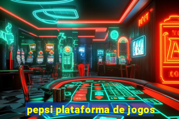 pepsi plataforma de jogos