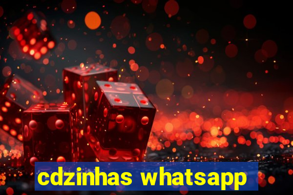 cdzinhas whatsapp