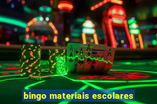 bingo materiais escolares