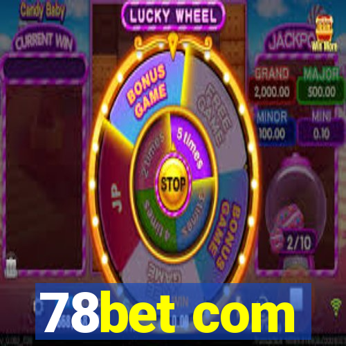 78bet com