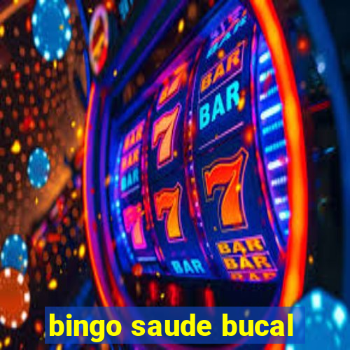 bingo saude bucal