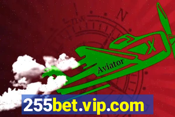 255bet.vip.com