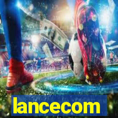 lancecom