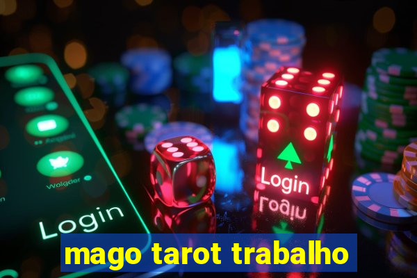 mago tarot trabalho