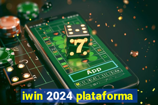 iwin 2024 plataforma