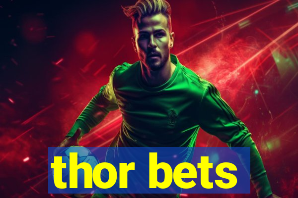 thor bets