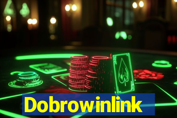 Dobrowinlink