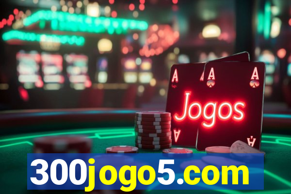 300jogo5.com