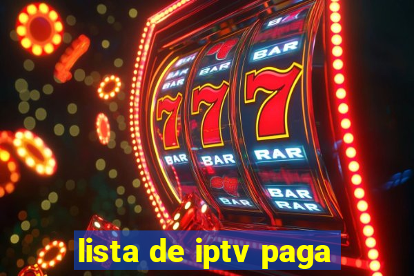 lista de iptv paga