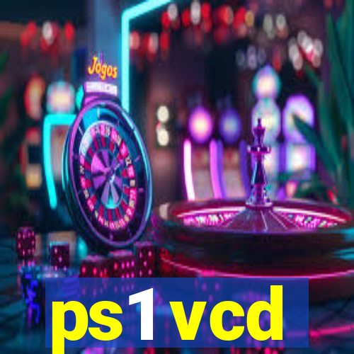 ps1 vcd