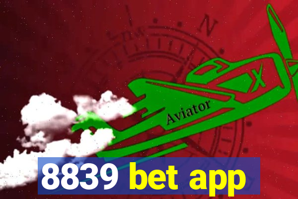 8839 bet app