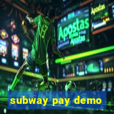 subway pay demo