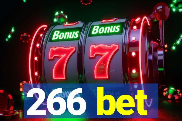 266 bet