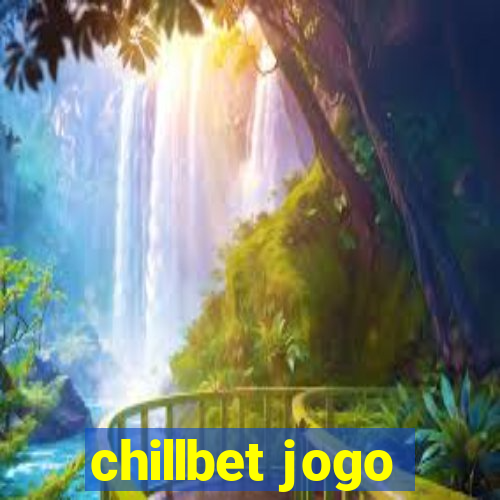 chillbet jogo