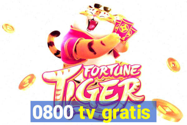 0800 tv gratis