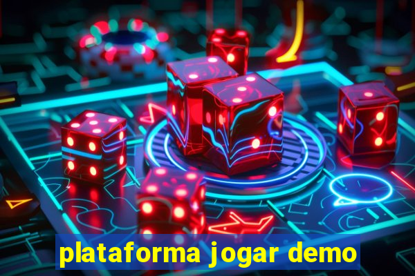 plataforma jogar demo