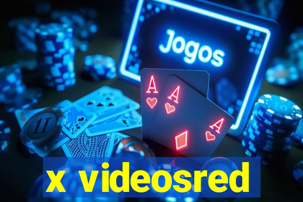 x videosred