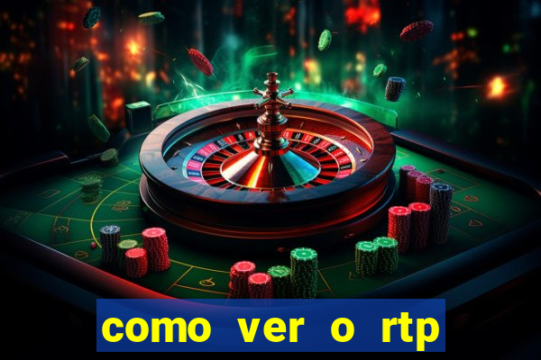 como ver o rtp dos slots