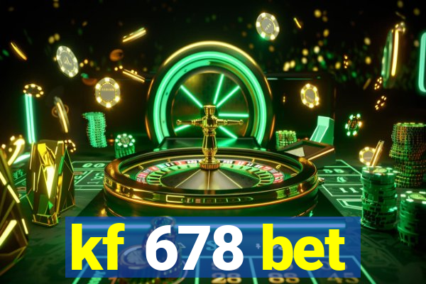 kf 678 bet