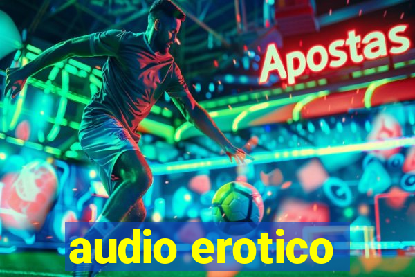 audio erotico