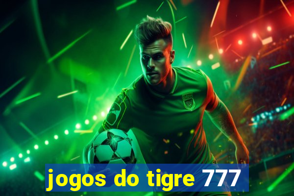 jogos do tigre 777