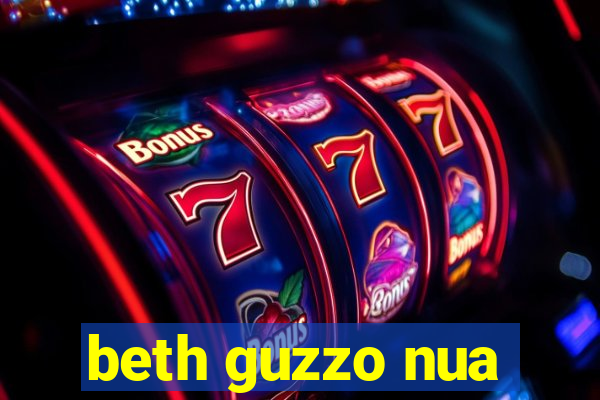 beth guzzo nua