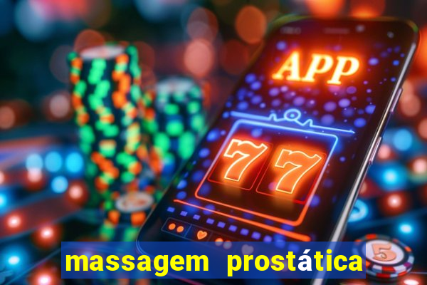 massagem prostática são paulo