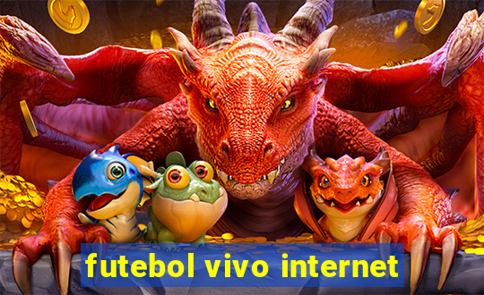 futebol vivo internet