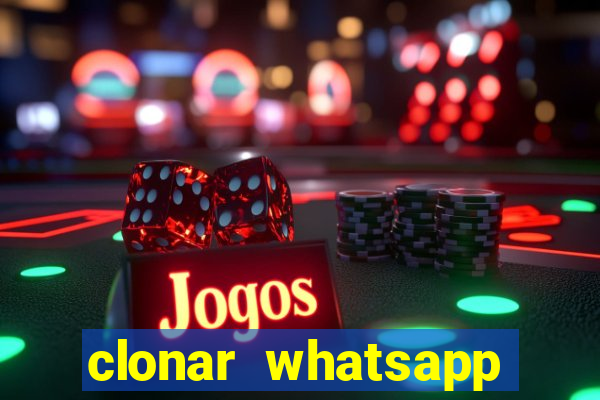 clonar whatsapp normal gratis