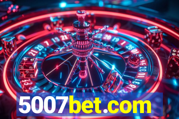 5007bet.com