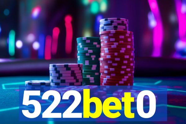 522bet0