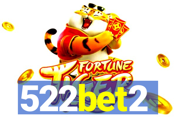 522bet2