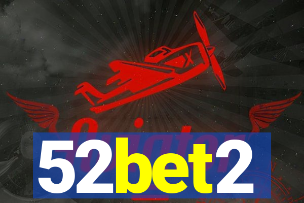 52bet2