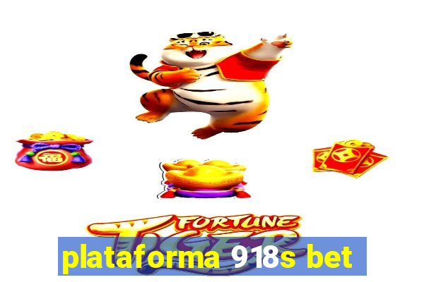 plataforma 918s bet