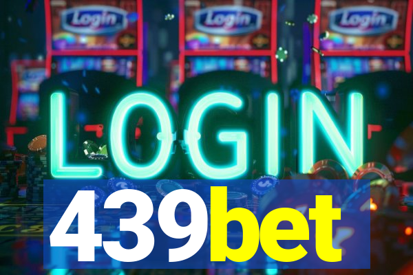 439bet