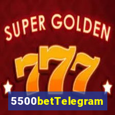 5500betTelegram