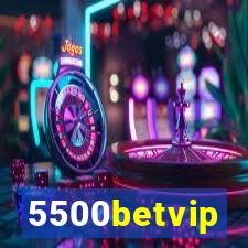 5500betvip