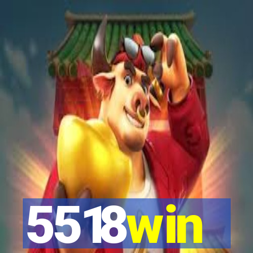 5518win