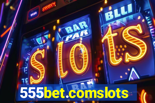 555bet.comslots